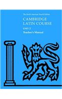 Cambridge Latin Course Unit 2 Teacher's Manual North American edition: (North American Cambridge Latin Course)
