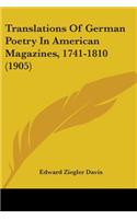 Translations Of German Poetry In American Magazines, 1741-1810 (1905)