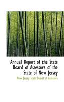 Annual Report of the State Board of Assessors of the State of New Jersey