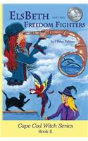 ElsBeth and the Freedom Fighters
