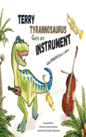 Terry Tyrannosaurus Gets an Instrument