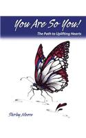 You Are So You!