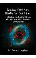 Building Emotional Health and Wellbeing