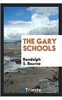 THE GARY SCHOOLS