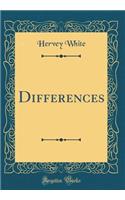 Differences (Classic Reprint)