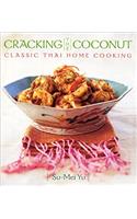 Cracking the Coconut: Classic Thai Home Cooking