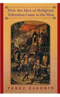How the Idea of Religious Toleration Came to the West