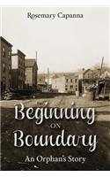 Beginning on Boundary: An Orphan's Story