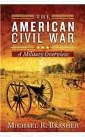 The American Civil War