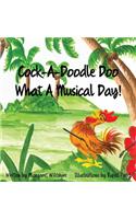 Cock-A-Doodle-Doo, What a Musical Day