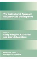 The Institutional Approach to Labour and Development