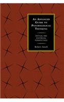 An Advanced Guide to Psychological Thinking