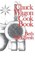 Chuck Wagon Cookbook