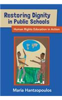 Restoring Dignity in Public Schools