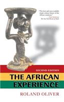 The African Experience: From Olduvai Gorge To The 21st Century