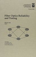 Fiber Optics Reliability and Testing