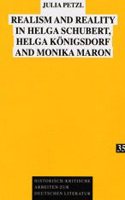 Realism and Reality in Helga Schubert, Helga Konigsdorf and Monika Maron