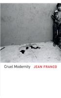 Cruel Modernity