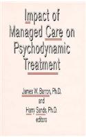 Impact of Managed Care on Psychodynamic Treatment