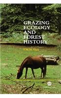 Grazing Ecology and Forest History