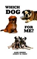Which Dog for Me