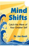 Mind Shifts