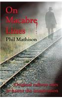 On Macabre Lines