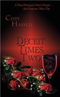 Deceit Times Two