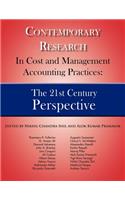 Contemporary Research in Cost and Management Accounting Practices: The 21st Century Perspective