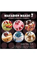 Macaron Magic 2: Individual Desserts and Showpieces