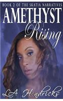 Amethyst Rising