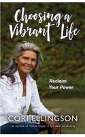 Choosing a Vibrant Life