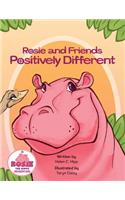 Rosie and Friends Positively Different