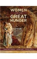 Women and the Great Hunger