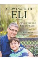 Growing With ELI: Our Journey Into Life and Light