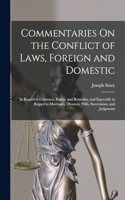 Commentaries On the Conflict of Laws, Foreign and Domestic