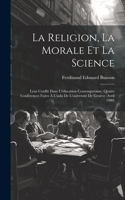 Religion, La Morale Et La Science