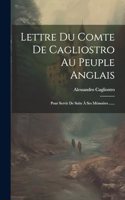 Lettre Du Comte De Cagliostro Au Peuple Anglais