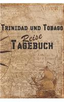 Trinidad und Tobago Reise Tagebuch