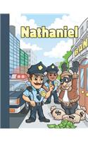Nathaniel: First Name Personalized Sketchbook Large Blank Pages Pad for Drawing, Doodling and Sketching. Colorful Police Officers Cartoon Cover for Kids, Boys 