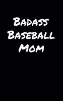 Badass Baseball Mom