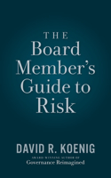 The Board Member's Guide to Risk