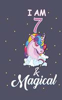 I Am 7 and Magical!