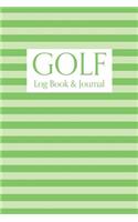 Golf Log Book & Journal
