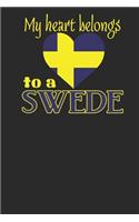 My Heart Belong's to a Swede: Dotted Bullet Notebook (6 X 9 - 120 Pages) Sweden Themed Notebook for Gift / Daily Activity Journals / Diary