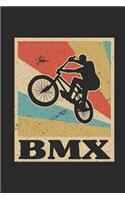 BMX: Bicycle Motocross Vintage Notebook Unique Cyclist Retro Journal Gift Idea For Men, Women & Children Personalized Lined Note Book, Individual Dairy, 