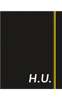 H.U.: Classic Monogram Lined Notebook Personalized With Two Initials - Matte Softcover Professional Style Paperback Journal Perfect Gift for Men and Women
