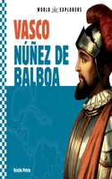 Vasco Nunez de Balboa