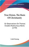 True Deism, The Basis Of Christianity