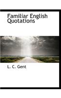 Familiar English Quotations